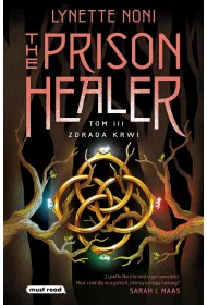 Zdrada krwi. The Prison Healer. Tom 3