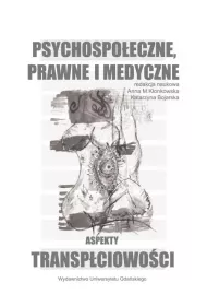 eBook Psychospoeczne, prawne i medyczne aspekty transpciowoci pdf