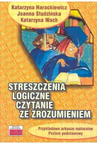 Streszczenia logiczne. Czytanie ze zrozumieniem