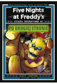 Five Nights at Freddy`s. Ksi��ka interaktywna #2. Po drugiej stronie