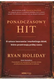 eBook Ponadczasowy hit. O sztuce tworzenia i marketingu dzie, ktre przetrwaj prb czasu pdf mobi epub