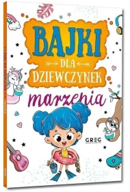 Bajki dla dziewczynek - marzenia