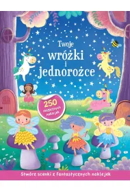 Twoje wr�ki i jednoro�ce. Stw�rz scenki z fantastycznych naklejek
