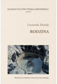 S�ownictwo Pism Stefana �eromskiego T.17 Rodzina