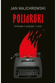 POLIDRUKI Potrawa z ksi��ek i ludzi