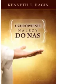 Uzdrowienie nale�y do nas