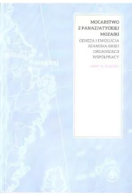 Mocarstwo z panazjatyckiej mozaiki