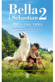 Bella i Sebastian 2. Przygoda trwa