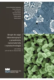 Skrypt do zaj�� laboratoryjnych z przedmiotu nanomateria�y i nanotechnologie