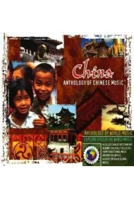 China. Anthology Of Chinese Music CD
