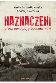 Naznaczeni przez rewolucj� bolszewik�w