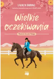 eBook Wielkie oczekiwania. Ranczo Golden Horse. Tom 1 mobi epub
