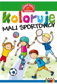 Koloruj�. Mali sportowcy