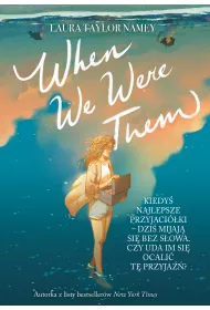When We Were Them