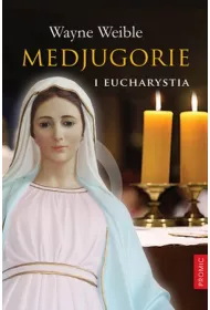 Medjugorie i eucharystia