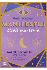 Manifestuj swoje marzenia