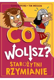 Co wolisz? Staroytni Rzymianie