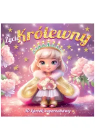 �ycie kr�lewny. 30 kartek superzabawy. Kolorowanka