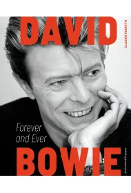 David Bowie. Forever and Ever