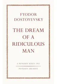 The Dream of a Ridiculous Man