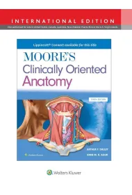Moore's Clinically Oriented Anatomy