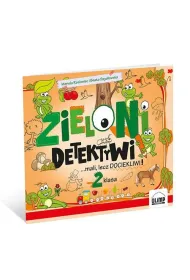 ZIELONI DETEKTYWI ...mali, lecz dociekliwi! 2 klasa