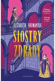Siostry zdrady. Trylogia Tudor�w. Tom 2