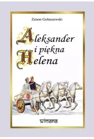 Aleksander i pi�kna Helena