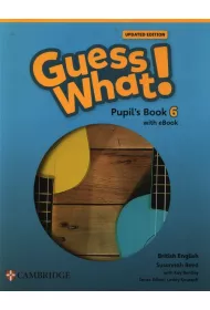 Guess What! British English Level 6. Pupil's Book + Podr�cznik w wersji cyfrowej