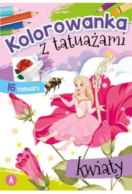 Malowanka A5 Kolorowanka z tatua�ami. Kwiaty SKRZAT 075120