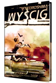 Neuroshima. Wycig