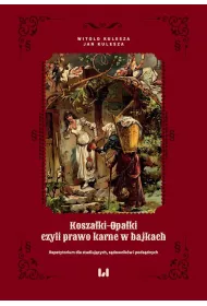 eBook Koszaki-opaki, czyli prawo karne w bajkach pdf mobi epub