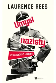 eBook Umys� nazisty. 12 ostrze�e� z historii mobi epub