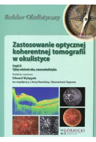 Zastosowanie optycznej koherentnej tomografii w okulistyce. Cz�� 2