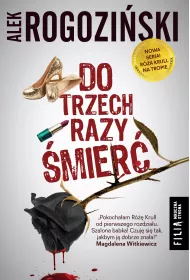 Do trzech razy �mier�