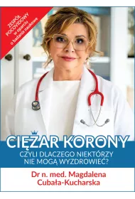 Ciar korony czyli dlaczego niektrzy nie mog wyzdrowie