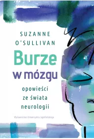 eBook Burze w mzgu. Opowieci ze wiata neurologii mobi epub