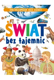 Encyklopedia dla dzieci. �wiat bez tajemnic