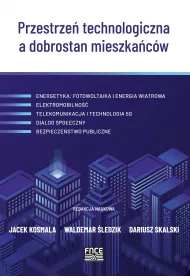 Przestrze� technologiczna a dobrostan mieszka�c�w