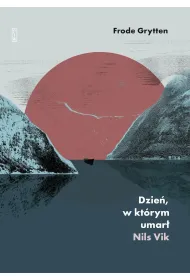 Dzie�, w kt�rym umar� Nils Vik