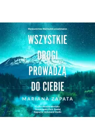 Audiobook Wszystkie drogi prowadz do ciebie mp3
