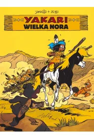 Wielka nora. Yakari. Tom 10
