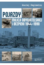 Pojazdy Milicji Obywatelskiej i Bezpieki 1944-1990