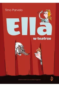 Ella w teatrze. Ella. Tom 2