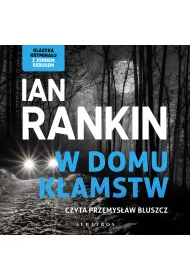 Audiobook W domu k�amstw. Cykl Inspektor Rebus. Tom 22 mp3