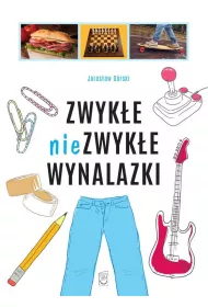 Zwyk�e niezwyk�e wynalazki