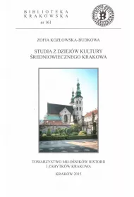 Studia z dziej�w kultury �redniowiecznego Krakowa