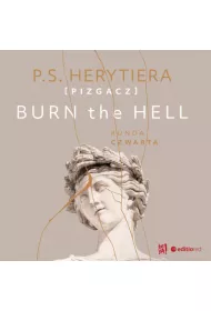Audiobook Burn the Hell. Runda czwarta mp3