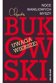 Noce waniliowych myszy. Wybr wierszy