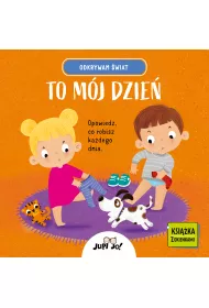 Odkrywam wiat. To mj dzie. Opowiedz, co robisz kadego dnia